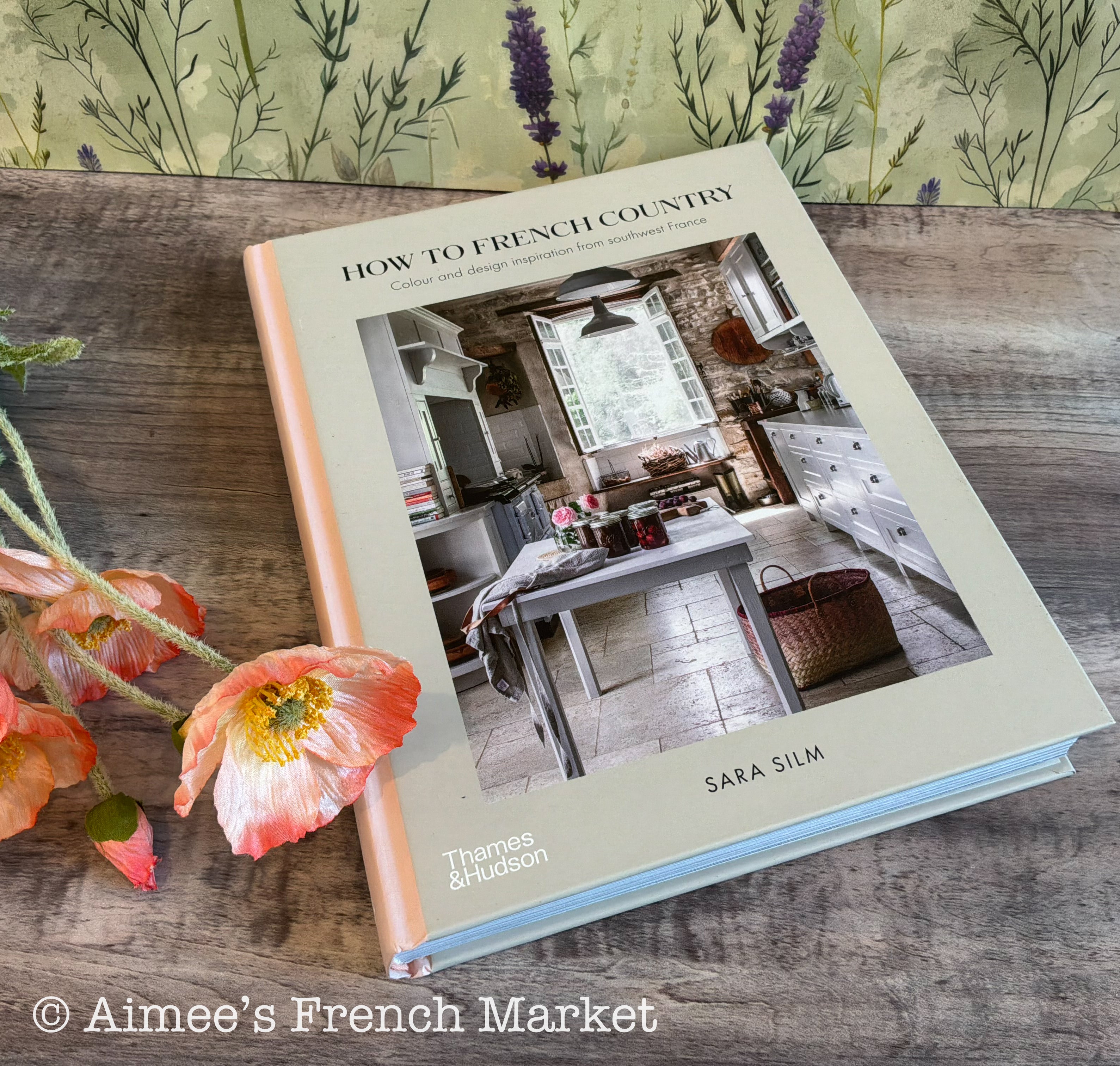 Hardback Copy - "How To French Country" by Sarah Slim (English version)